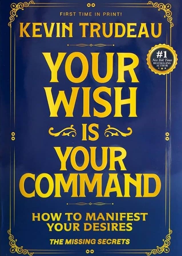 کتاب متن خواسته شما دستور شماست (Your Wish Is Your Command Script) نسخه انگلیسی PDF | کوین ترودو
