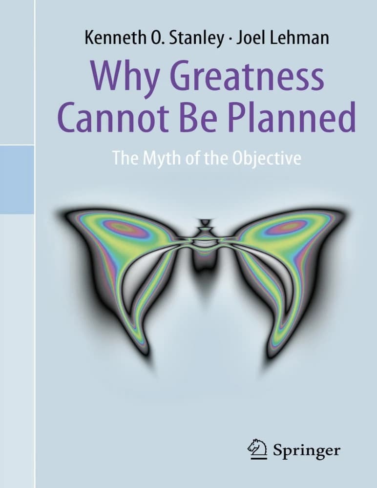 کتاب چرا عظمت را نمی توان برنامه ریزی کرد (Why Greatness Cannot Be Planned) نسخه انگلیسی PDF | کنت او. استنلی