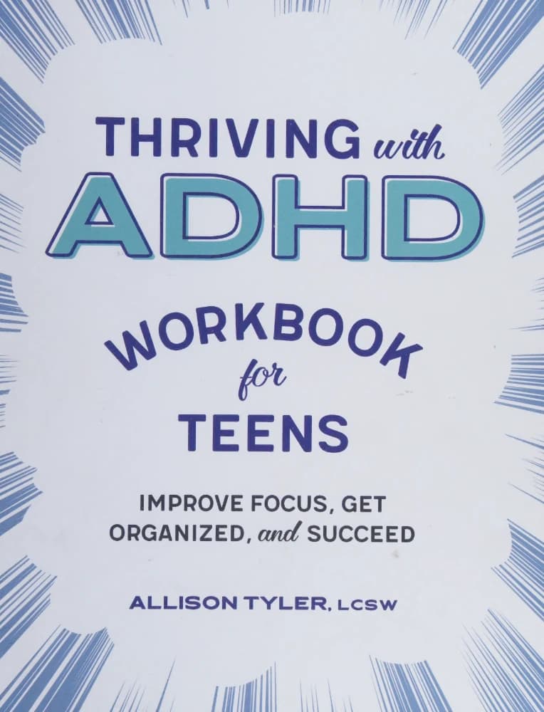 کتاب کتاب کار رشد با ADHD برای نوجوانان (Thriving with ADHD Workbook for Teens) نسخه انگلیسی PDF | آلیسون تایلر