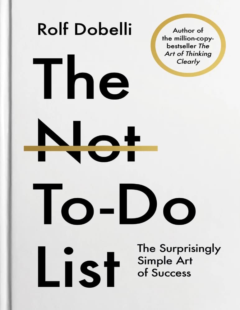 کتاب لیست نبایدها (The Not-To-Do List) نسخه انگلیسی PDF | رولف دوبلی