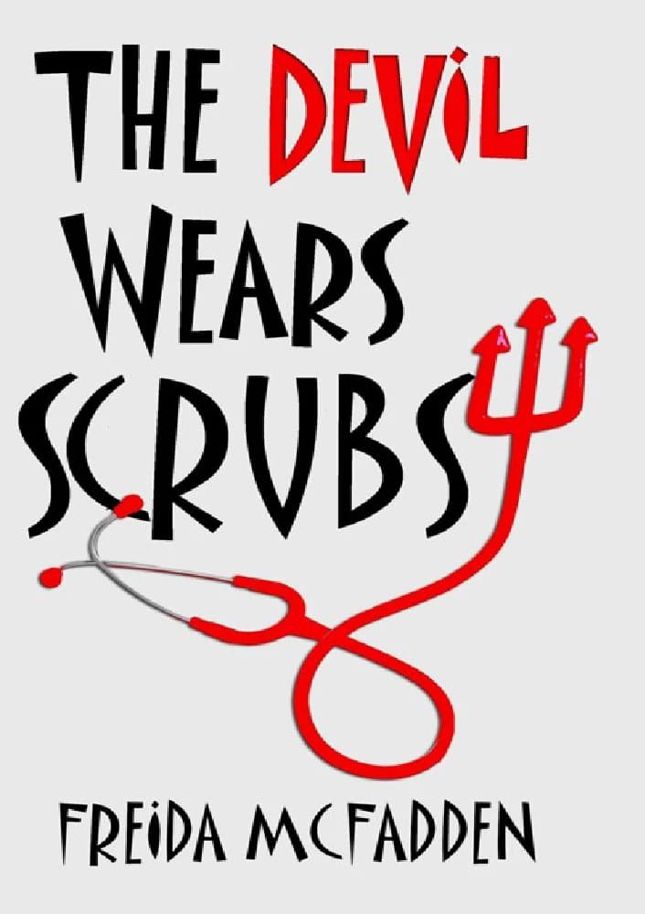 کتاب شیطان روپوش پزشکی می‌پوشد (The Devil Wears Scrubs) نسخه انگلیسی PDF | فریدا مک‌فادن