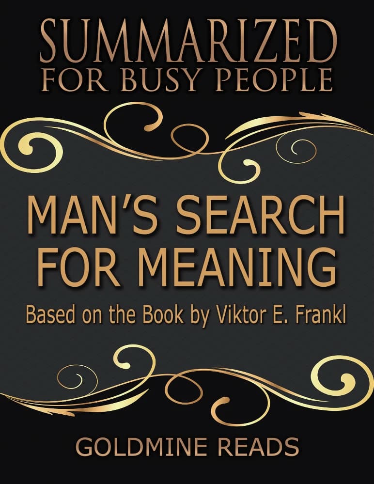 کتاب خلاصه انسان در جستجوی معنا (Summary Mans Search for Meaning) نسخه انگلیسی PDF | گلدماین ریدز