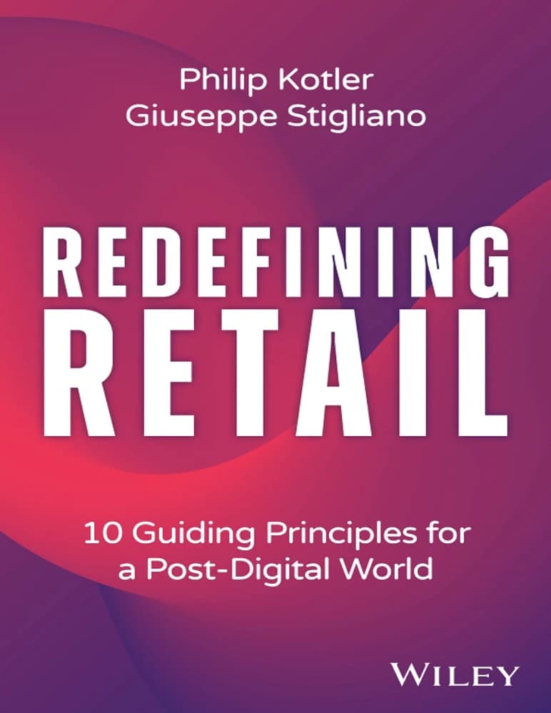 کتاب تعریف مجدد خرده‌فروشی (Redefining Retail 10 Guiding Principles) نسخه انگلیسی PDF | فیلیپ کاتلر