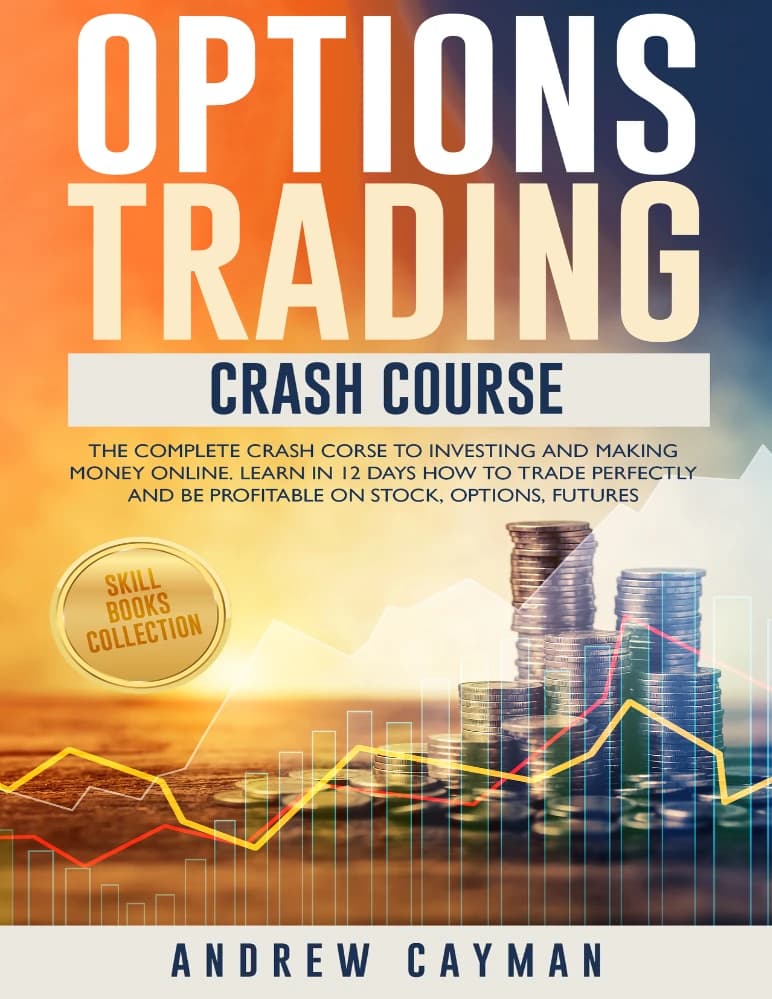 کتاب آموزش جامع معاملات آپشن (Options Trading Crash Course The Complete) نسخه انگلیسی PDF | اندرو کیمن