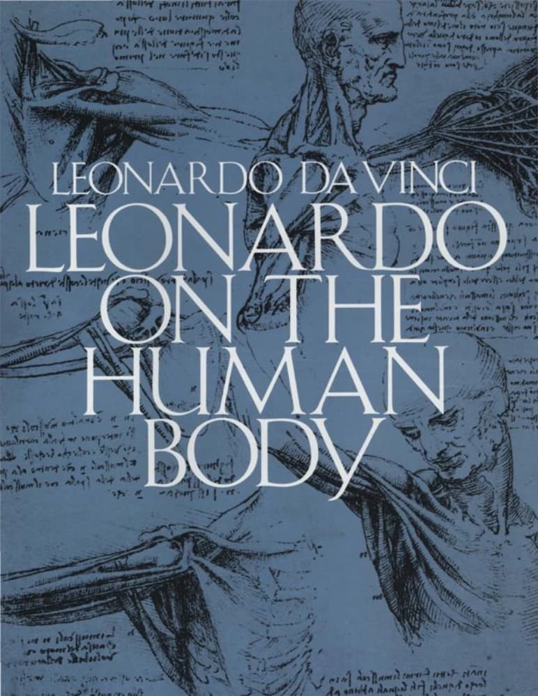 کتاب لئوناردو بر بدن انسان (Leonardo on the Human Body) نسخه انگلیسی PDF | لئوناردو داوینچی