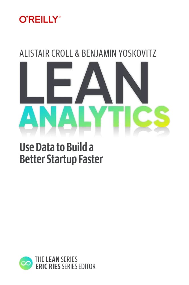 کتاب تحلیل لاغر (Lean Analytics) نسخه انگلیسی PDF | آلیستر کرول و بنجامین یوسکویچ