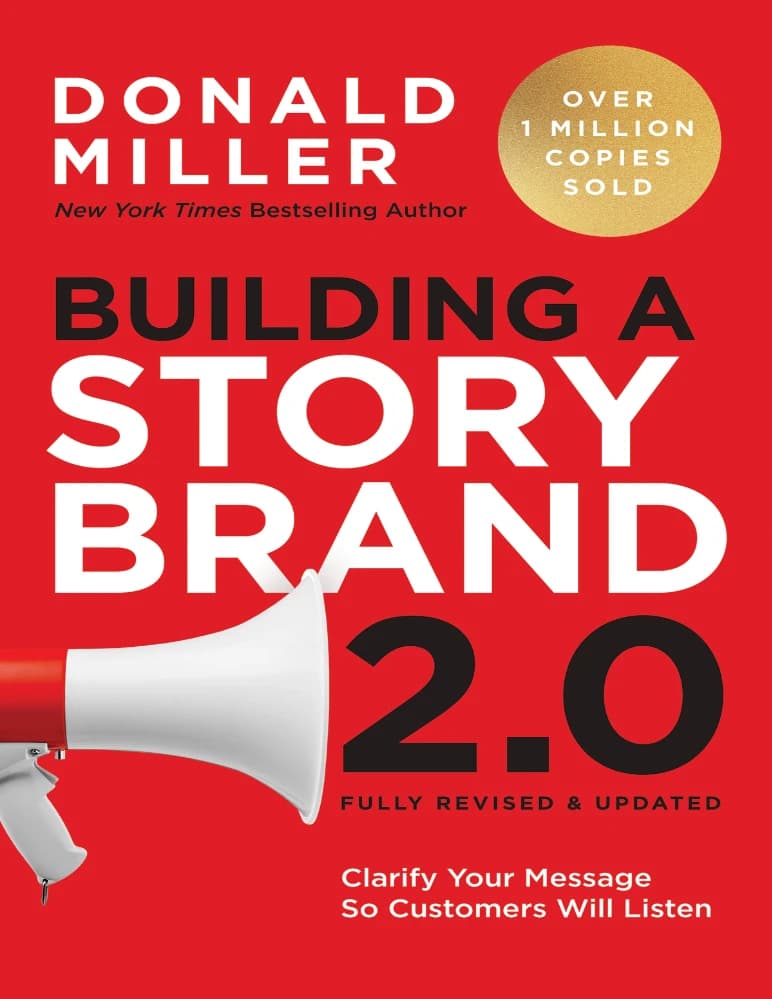 کتاب ساخت برند داستانی ۲.۰ (Building a StoryBrand 2.0) نسخه انگلیسی PDF | دونالد میلر