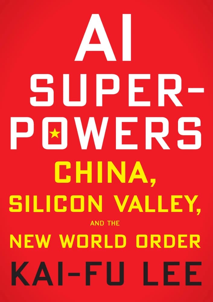 کتاب ابرقدرت های هوش مصنوعی (AI Superpowers) نسخه انگلیسی PDF | کای-فو لی
