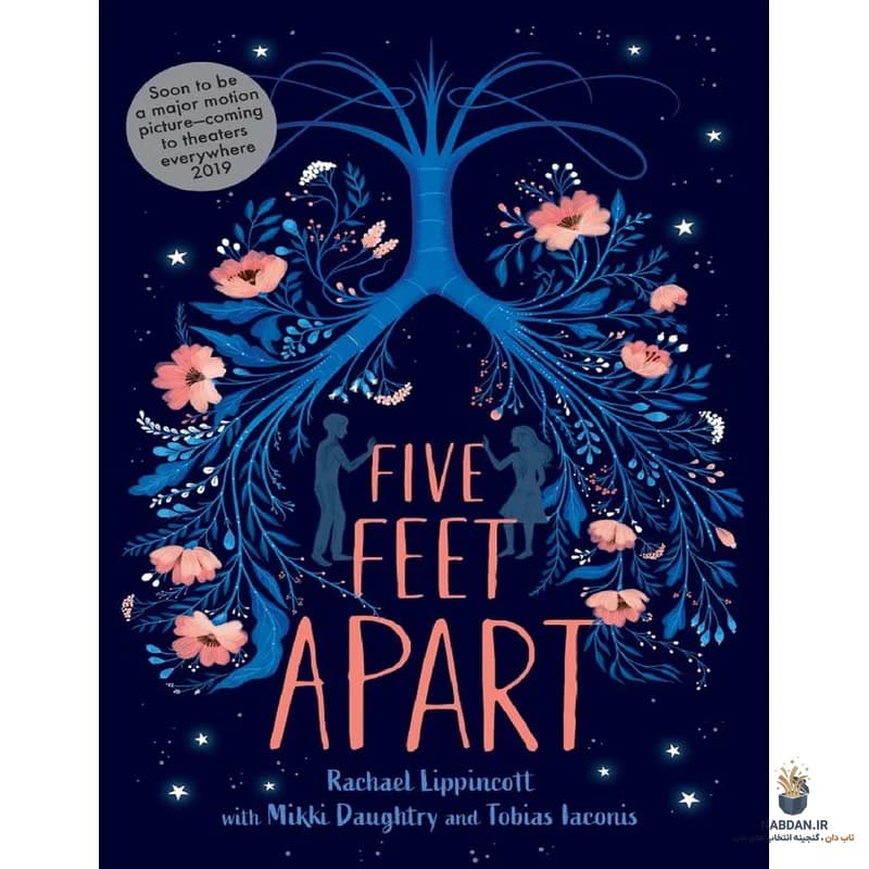 کتاب پنج فوت فاصله (Five Feet Apart) نسخه انگلیسی PDF | ریچل لیپینکات — تصویر ۲