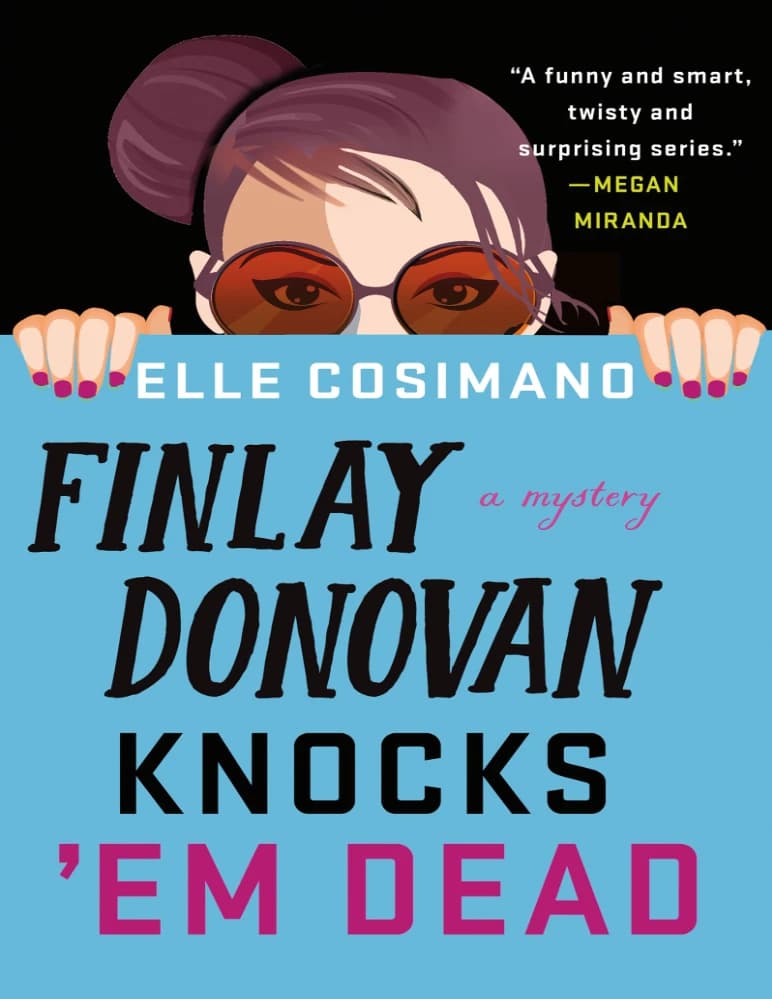 کتاب فینلی داناوان آنها را به کشتن میدهد (Finlay Donovan Knocks ‘Em Dead) نسخه انگلیسی PDF | ال کواسیمانو
