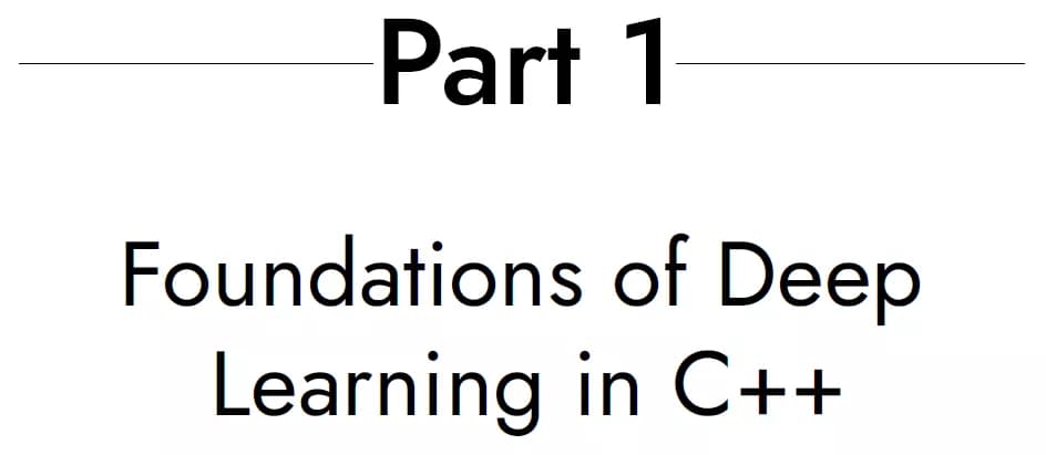 کتاب Deep Learning with C++ — تصویر ۲