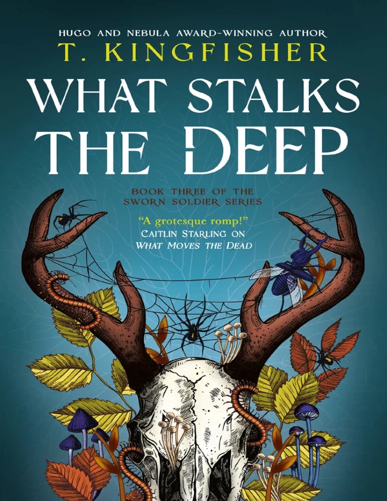 کتاب What Stalks the Deep (آنچه در اعماق پرسه میزند) اثر T. Kingfisher نسخه انگلیسی PDF