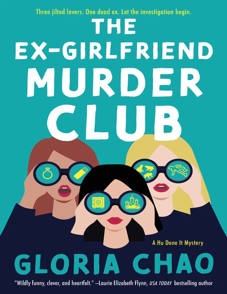 کتاب The Ex-Girlfriend Murder Club (باشگاه قتل دوست‌ سابق) اثر Gloria Chao نسخه انگلیسی PDF