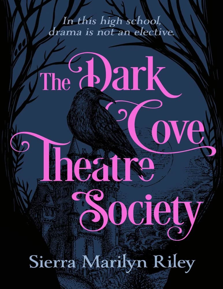 کتاب The Dark Cove Theatre Society (انجمن تئاتر دارک کوو) اثر Sierra Marilyn Riley نسخه انگلیسی PDF