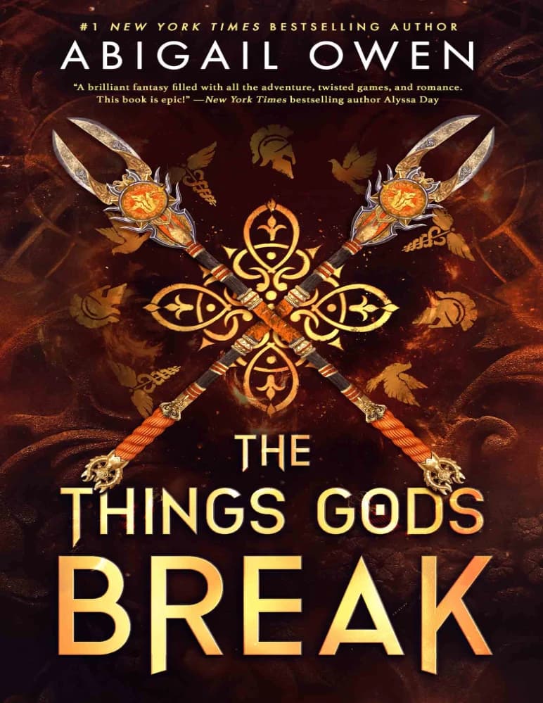 کتاب The Things Gods Break (چیزهایی که خدایان می‌شکنند) اثر Abigail Owen نسخه انگلیسی PDF