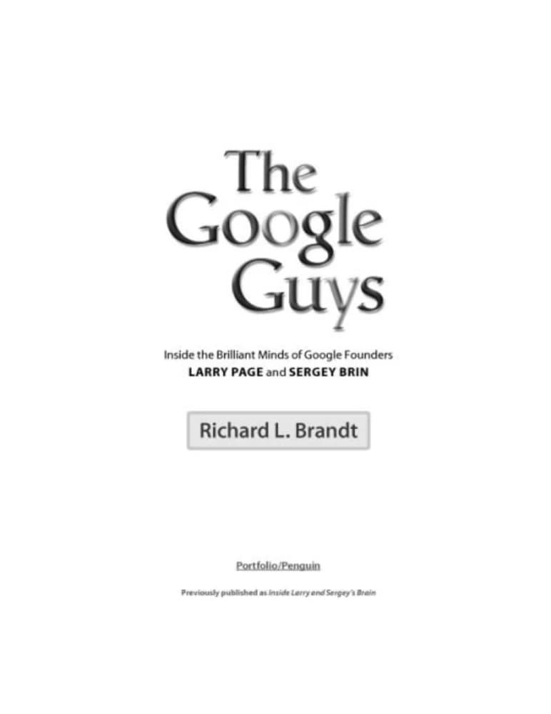 کتاب The Google Guys (مردان گوگل: درون ذهن‌های درخشان گوگل) نسخه انگلیسی PDF | ریچارد ال. برانت