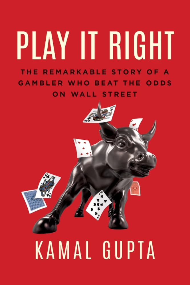 کتاب Play It Right (درست بازی کن: داستان شگفت‌انگیز قماربازی ) نسخه انگلیسی PDF | کمال گوپتا