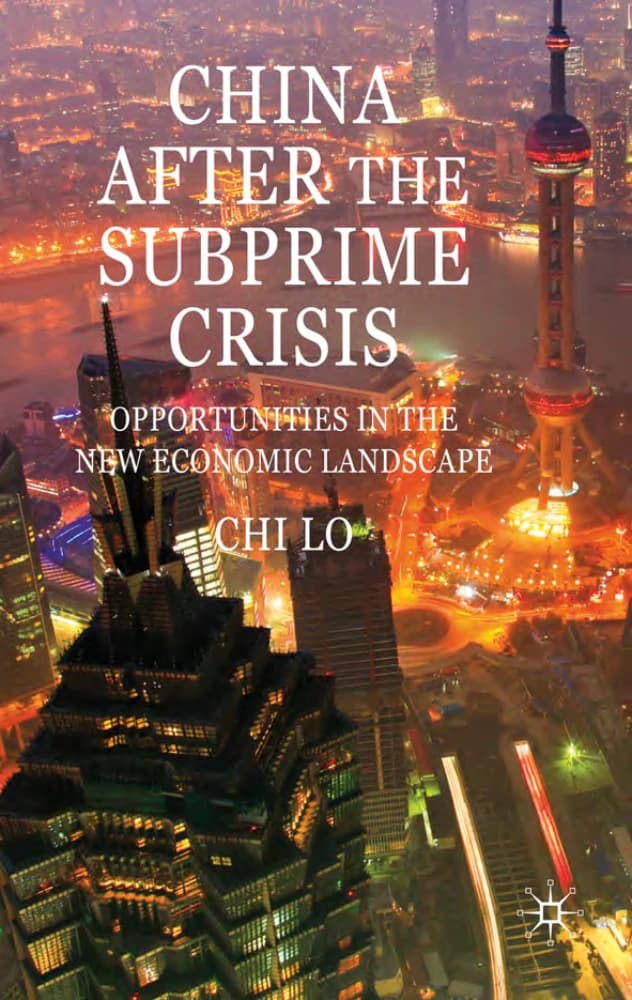 کتاب China After the Subprime Crisis (چین پس از بحران وام‌های پرریسک: فرصت‌ها ) نسخه انگلیسی PDF | چی لو