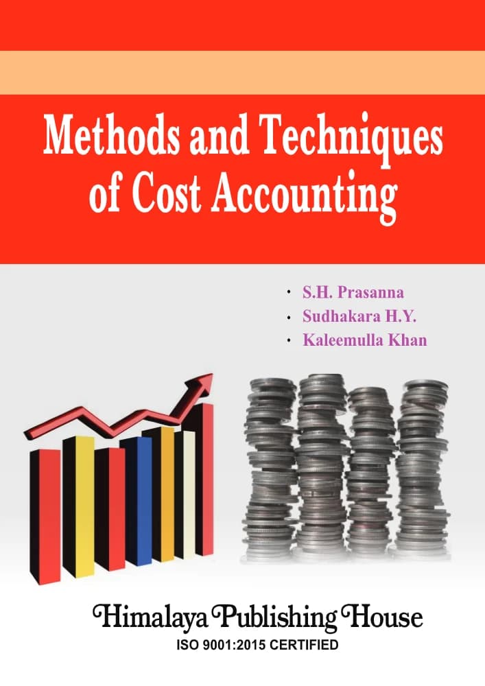 کتاب Methods and Techniques of Cost Accounting (روشها و تکنیکهای حسابداری بهای تمامشده) نسخه انگلیسی PDF | اس. اچ. پراسانا، سوداکارا اچ. وای. و کلیمالله خان