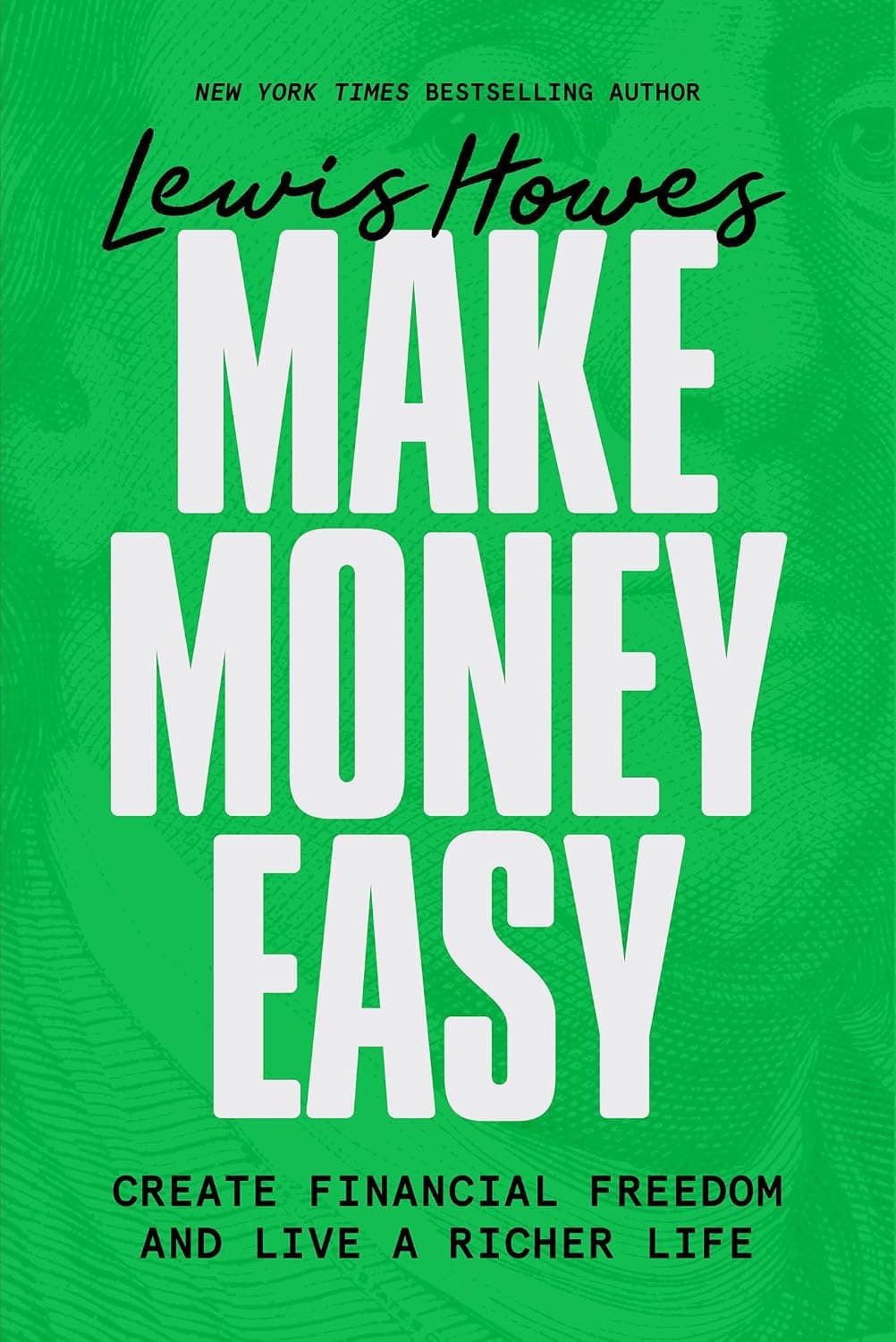 کتاب Make Money Easy (آسان پول دربیاورید: آزادی مالی ایجاد کنید و زندگی ثروتمندانه‌تری داشته باشید …) نسخه انگلیسی PDF | لوئیس هاوز