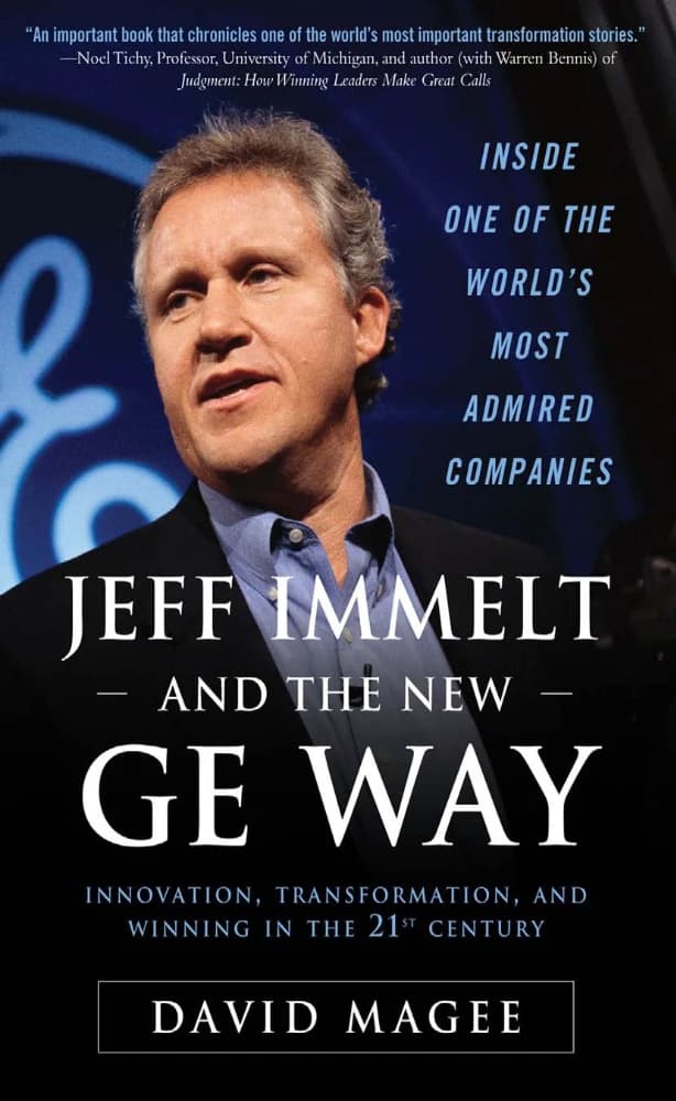 کتاب Jeff Immelt and the New GE Way (جف ایملت و روش جدید GE: نوآوری، تحول و …) نسخه انگلیسی PDF | دیوید مگی