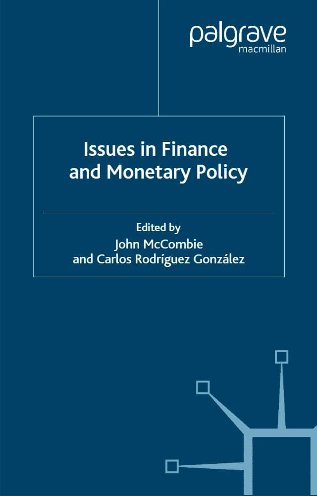 کتاب Issues in Finance and Monetary Policy (مسائل مالی و سیاست پولی) نسخه انگلیسی PDF | جان اس. ال. مک‌کامبی و کارلوس رودریگز گونزالس