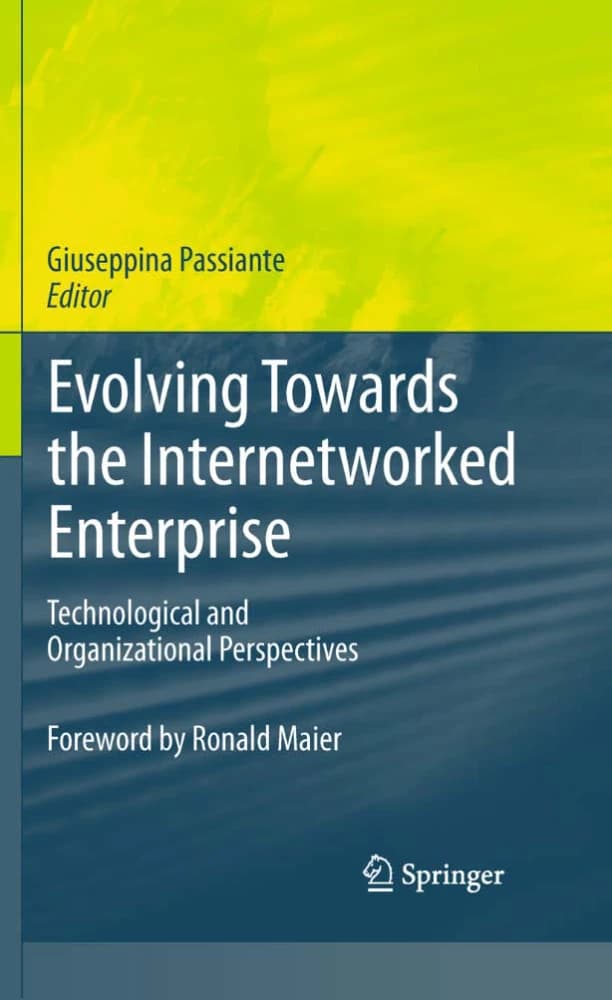 کتاب Evolving Towards the Internetworked Enterprise (تکامل به سوی بنگاه شبکهای) نسخه انگلیسی PDF | جوزپینا پاسیانته