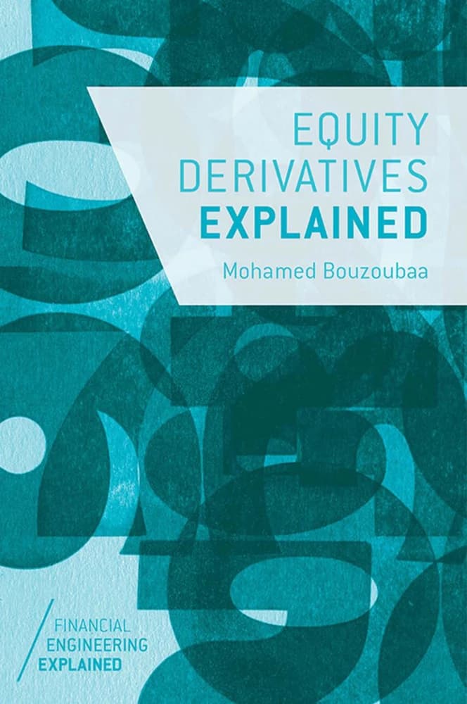 کتاب Equity Derivatives Explained (مشتقات سهام به زبان ساده) نسخه انگلیسی PDF | محمد بوزوباع
