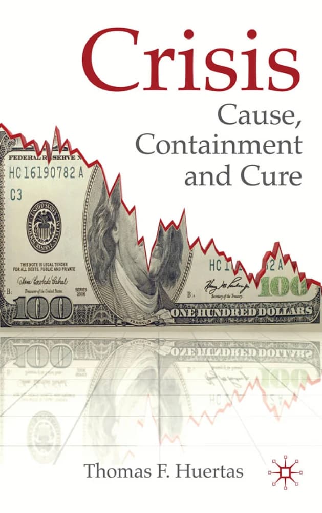 کتاب Crisis (بحران: علت، مهار و درمان) نسخه انگلیسی PDF | توماس اف. هوئرتاس