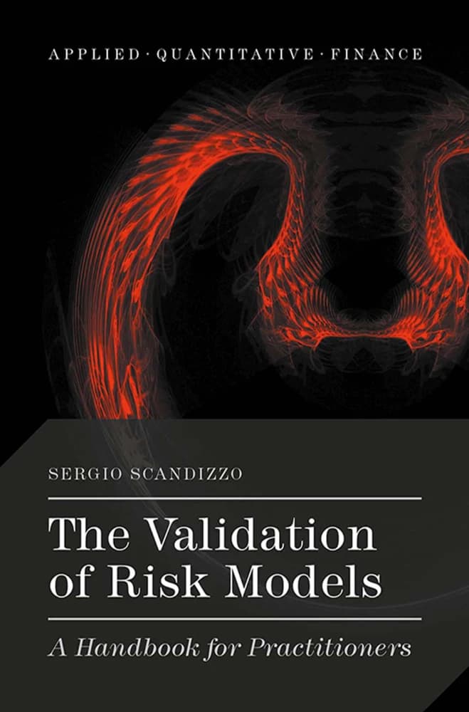 کتاب The Validation of Risk Models (اعتبارسنجی مدل‌های ریسک: راهنمای متخصصان) نسخه انگلیسی PDF | سرجیو اسکاندیتزو