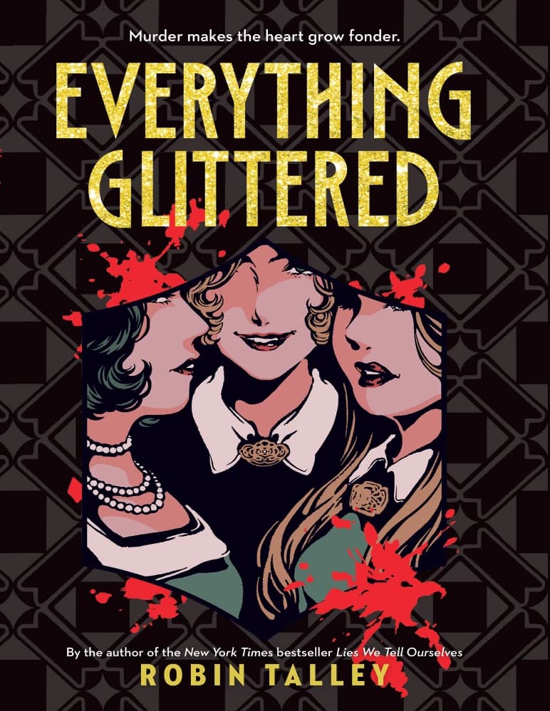 کتاب Everything Glittered (همه چیز درخشان بود) اثر Robin Talley نسخه انگلیسی PDF