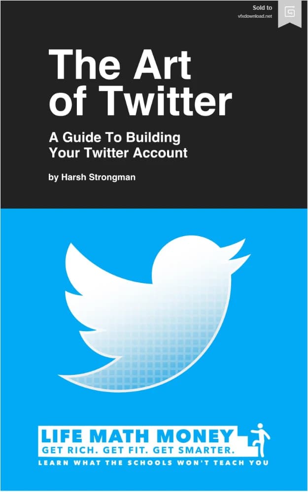 کتاب The Art of Twitter (هنر توییتر: راهنمای ساختن توییتر) نسخه انگلیسی PDF | هارش استرانگمن