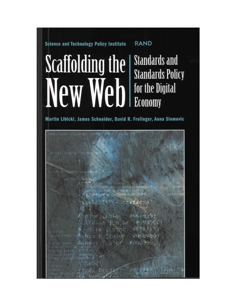 کتاب Scaffolding the New Web: Standards and Standards Policy for (داربست وب جدید: استانداردها و سیاست‌های استاندارد برای …) نسخه انگلیسی PDF | مارتین سی. لیبیکی