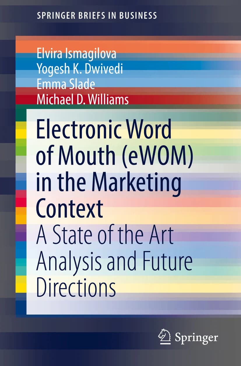 کتاب Electronic Word of Mouth (eWOM) in the Marketing Context: A (تبلیغات دهان‌به‌دهان الکترونیکی در زمینه بازاریابی: یک …) نسخه انگلیسی PDF | الویرا اسماگیلووا، یوگش کی. دویودی، اما اسلید و مای