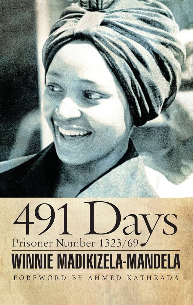 کتاب 491 Days: Prisoner Number… (۴۹۱ روز؛ زندانی شماره…) نسخه انگلیسی PDF | وینی مادیکیزلا-ماندلا