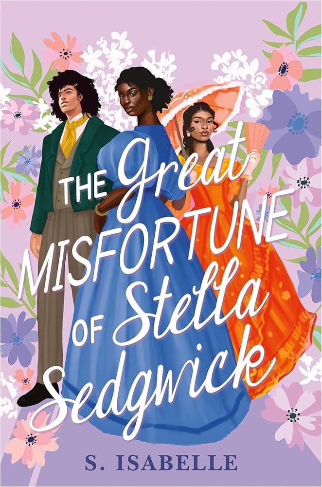 کتاب The Great Misfortune of Stella Sedgwick (بداقبالی بزرگ استلا سجویک) نسخه انگلیسی PDF | اس. ایزابل