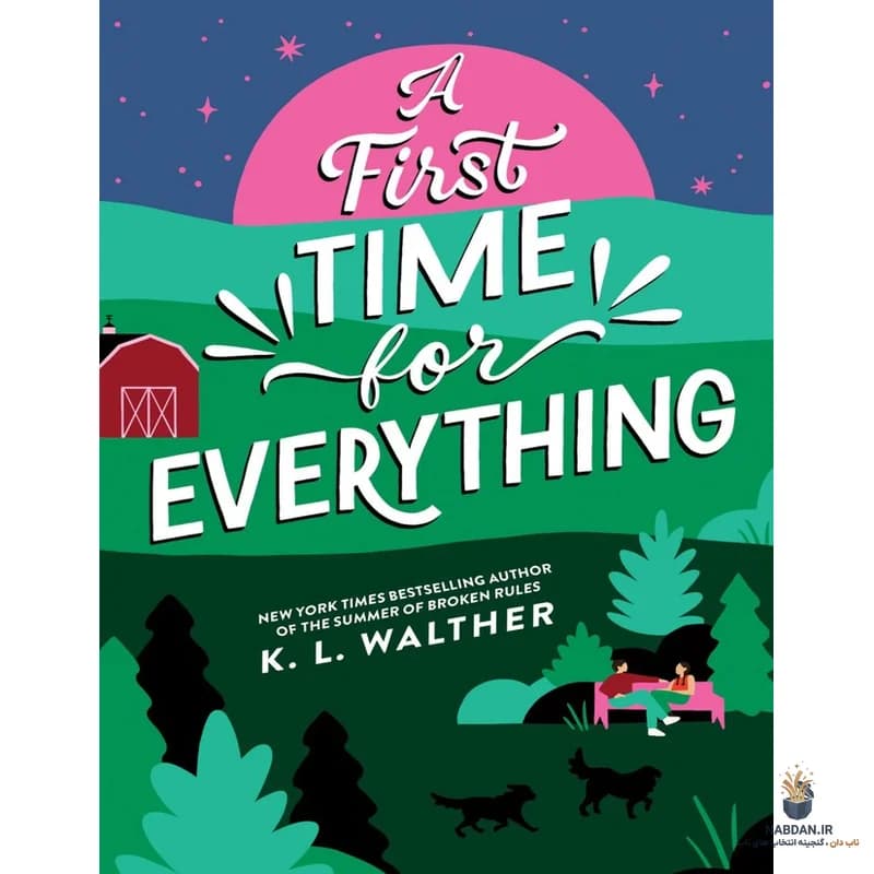کتاب A First Time for Everything (اولین بار برای همه‌چیز) نسخه انگلیسی PDF | کی. ال. والتر — تصویر ۳