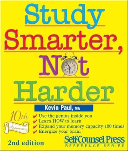 کتاب Study Smarter, Not Harder (هوشمندانه‌تر درس بخوانید، نه سخت‌تر) نسخه انگلیسی PDF | کوین پل