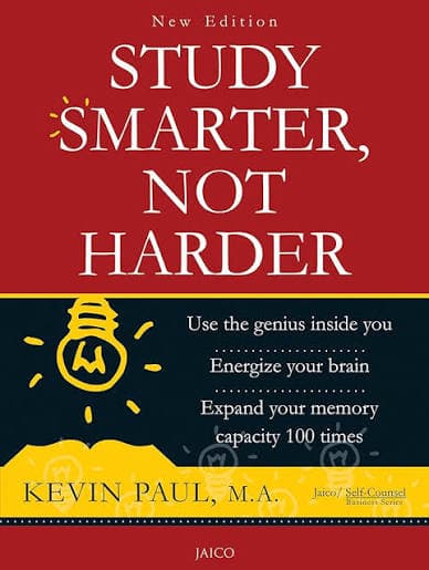 کتاب Study Smarter, Not Harder (هوشمندانه‌تر درس بخوانید، نه سخت‌تر) نسخه انگلیسی PDF | کوین پل — تصویر ۲