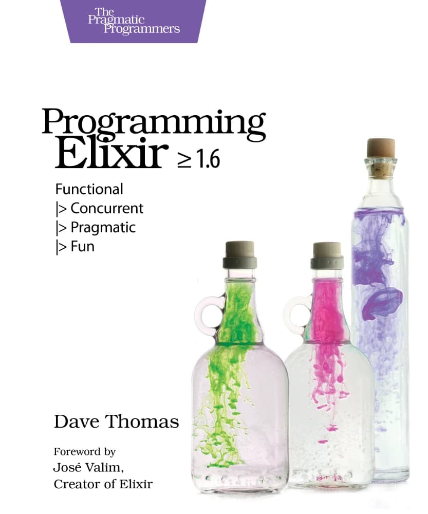 کتاب Programming Elixir 1.6 (برنامه‌نویسی الیکسیر ۱.۶) نسخه انگلیسی PDF | دیو توماس — تصویر ۲