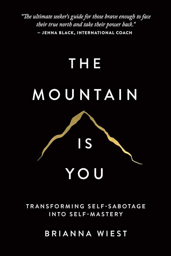 کتاب The Mountain Is You (کوه درون توست) نسخه انگلیسی PDF | بریانا ویست
