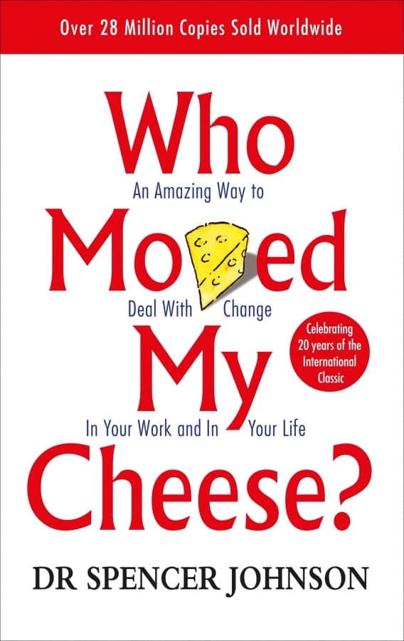 کتاب Who Moved My Cheese? (چه کسی پنیر مرا جابه‌جا کرد؟) نسخه انگلیسی PDF | اسپنسر جانسون — تصویر ۵