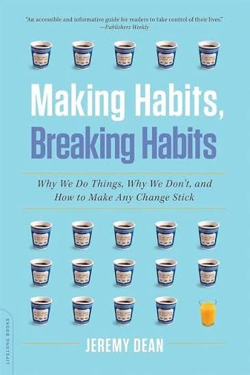 کتاب Making Habits, Breaking Habits (ساختن عادتها، ترک عادتها) نسخه انگلیسی PDF | جرمی دین