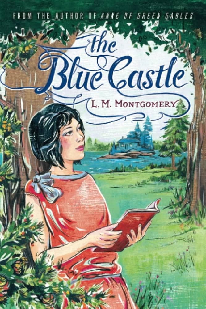 کتاب The Blue Castle (قلعه آبی) نسخه انگلیسی PDF | ال. ام. مونتگومری