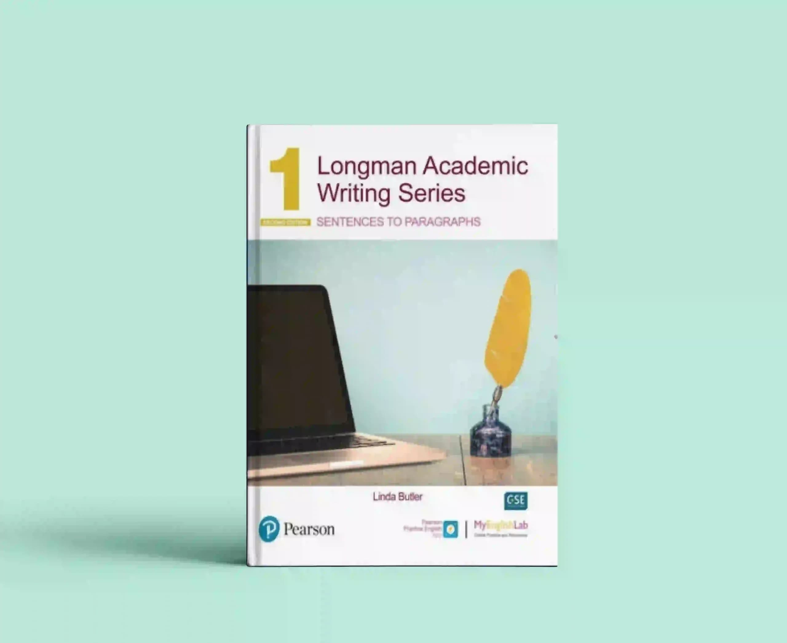 Longman Academic Writing Series 1 Sentences to Paragraphs