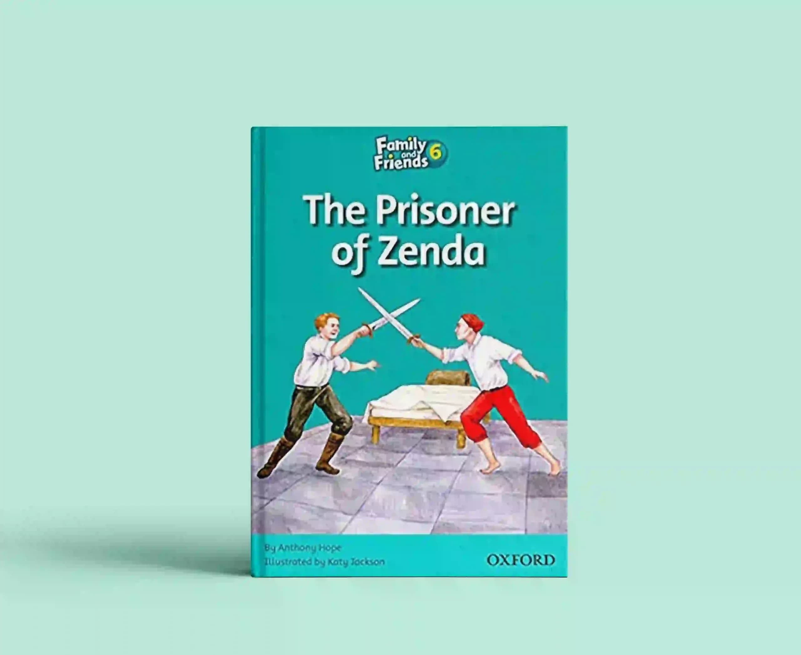 Family and Friends Readers 6 The Prisoner of Zenda