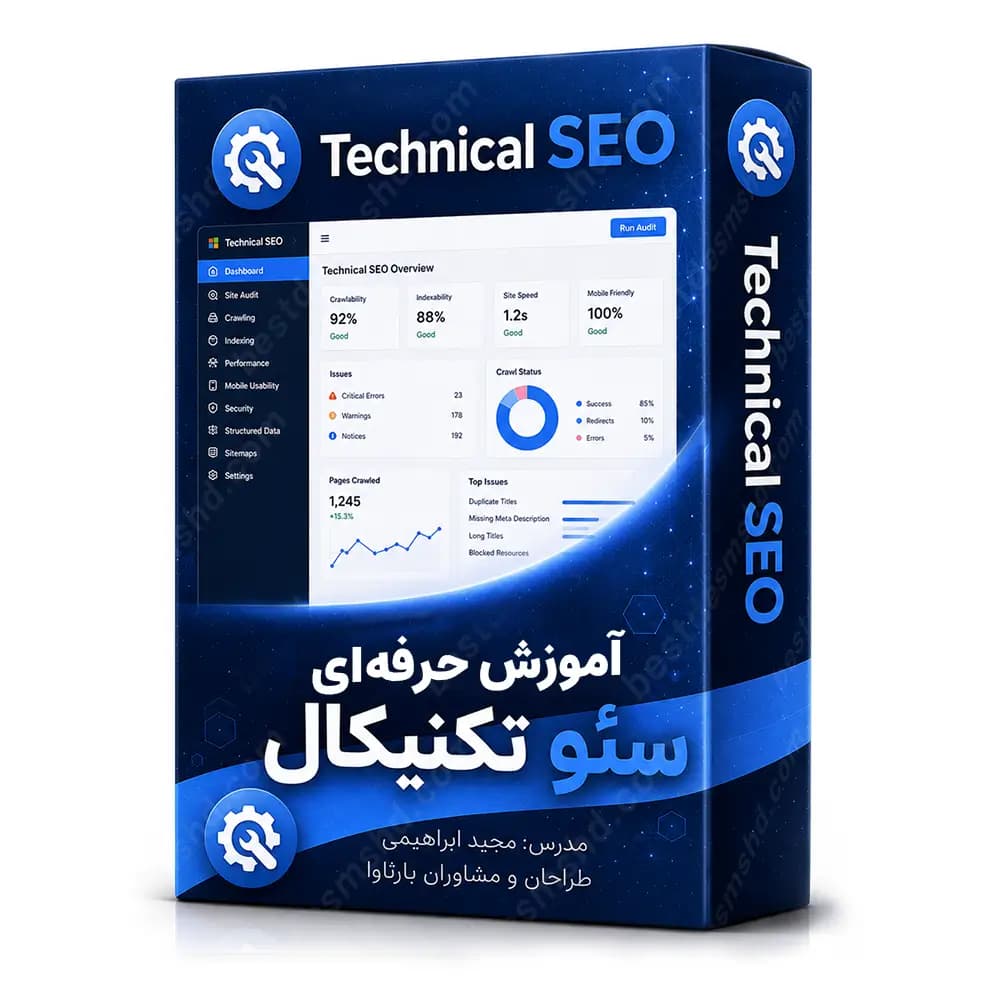 آموزش سئو تکنیکال Technical Seo