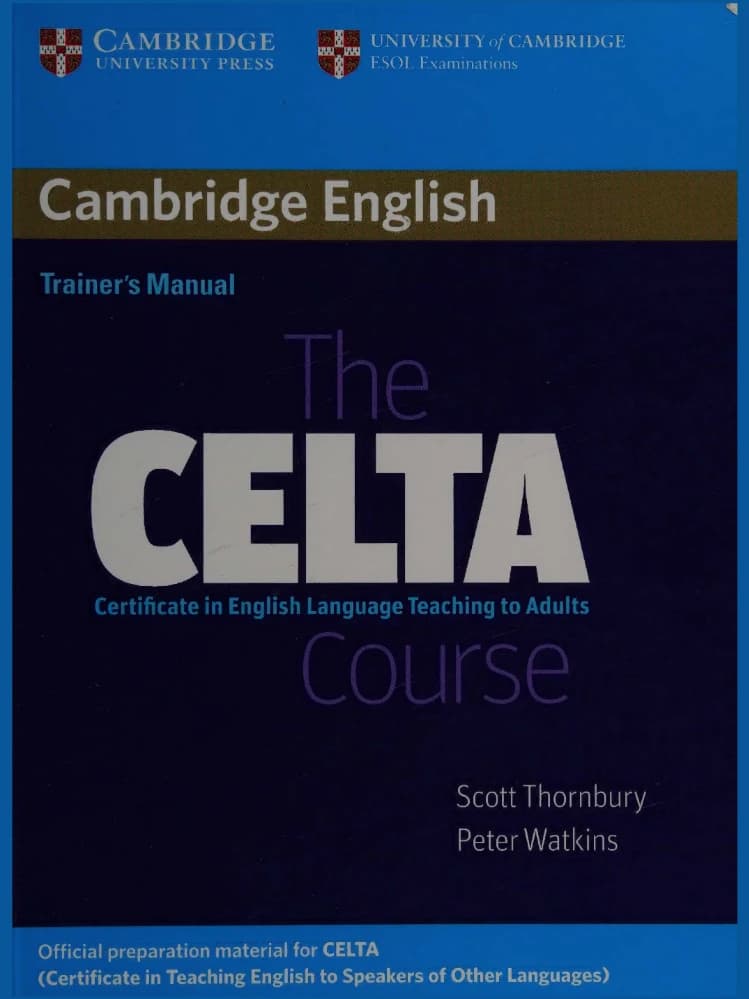 کتاب The CELTA Course Trainer’s Manual (راهنمای مدرس دوره CELTA) نسخه انگلیسی PDF | اسکات تورنبری و پیتر واتکینز