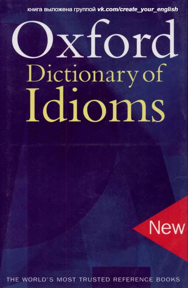 کتاب Oxford Dictionary of Idioms (فرهنگ اصطلاحات آکسفورد) نسخه انگلیسی PDF — تصویر ۴