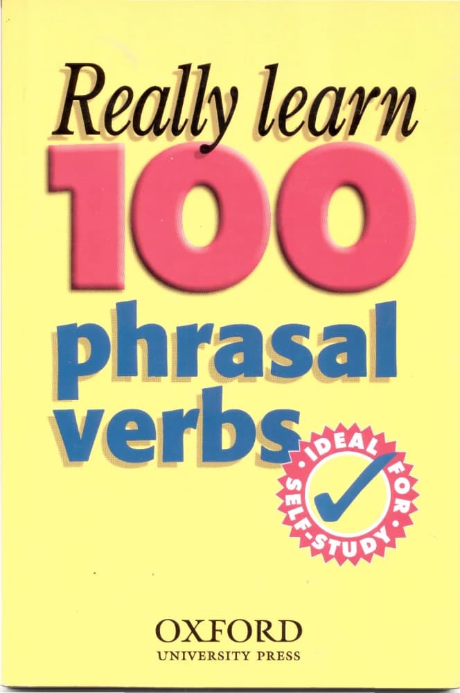 کتاب Learn 100 Phrasal Verbs (۱۰۰ فعل عبارتی را یاد بگیرید) نسخه انگلیسی PDF